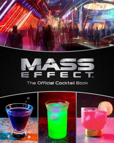 Mass Effect: The Official Cocktail Book By Cassandra Reeder - Hardcover