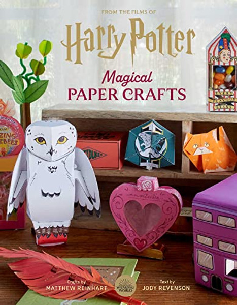 Harry Potter: Magical Paper Crafts: 24 Official Creations Inspired by the Wizarding World By Matthew Reinhart - Paperback