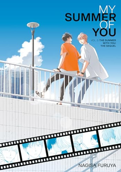 The Summer with You: The Sequel (My Summer of You Vol. 3) By Nagisa Furuya - Paperback