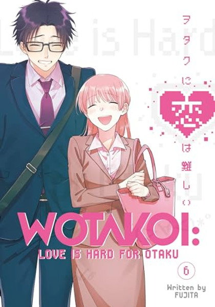 Wotakoi: Love Is Hard for Otaku 6 By Fujita - Paperback