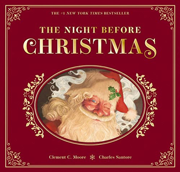The Night Before Christmas: The Collectible Edition (the Classic Christmas Poem for Family Read-Alouds) By Clement Moore - Leather