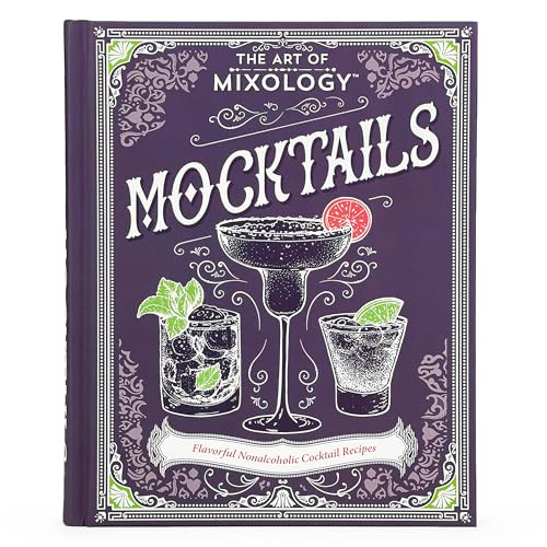 The Art of Mixology: Mocktails By Parragon Books - Hardcover