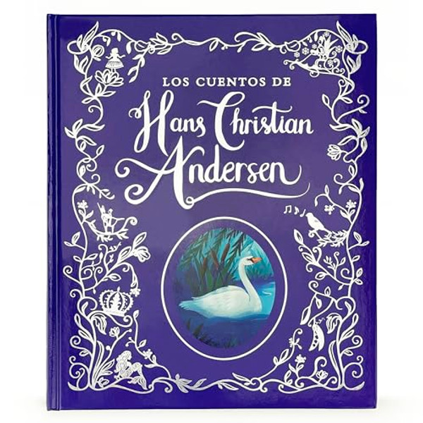 Los Cuentos de Hans Christian Andersen / Hans Christian Andersen Stories (Spanish Edition) By Parragon Books - Hardcover
