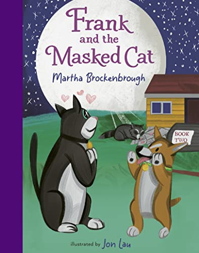Frank and the Masked Cat By Martha Brockenbrough - Hardcover