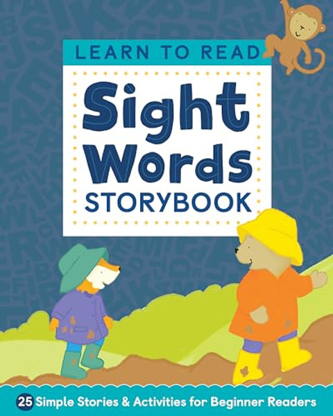 Learn to Read: Sight Words Storybook: 25 Simple Stories & Activities for Beginner Readers By Kimberly Ann Kiedrowski - Paperback