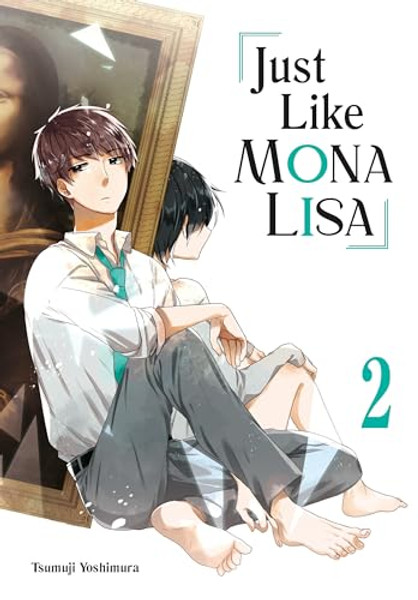 Just Like Mona Lisa 02 By Tsumuji Yoshimura - Paperback