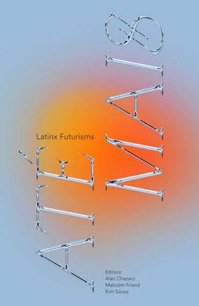 At Mais: Latinx Futurisms By Alan Chazaro - Paperback