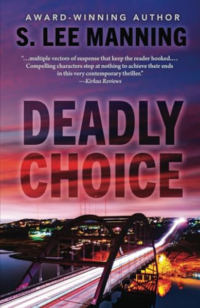 Deadly Choice By s. Lee Manning - Paperback