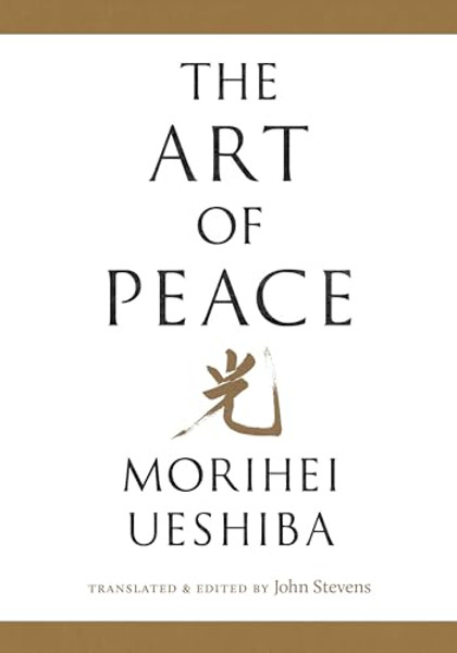 The Art of Peace By John Stevens - Paperback