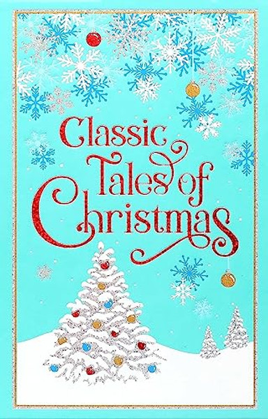 Classic Tales of Christmas By Editors of Canterbury Classics - Leather
