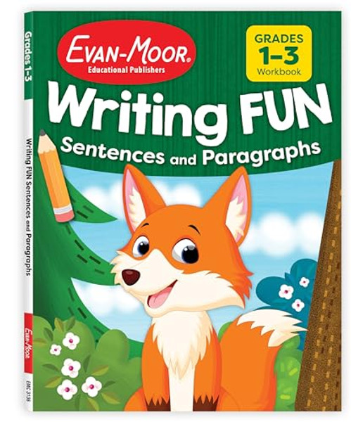 Writing Fun Sentences and Paragraphs, Grade 1 - 3 Workbook By Evan-Moor Educational Publishers - Paperback