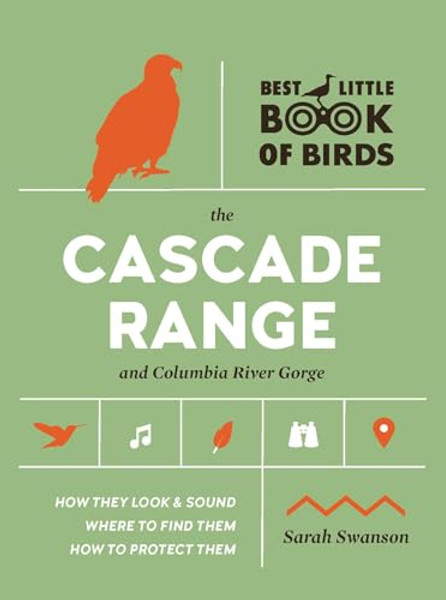 Birds of the Cascade Range and Columbia River Gorge By Sarah Swanson - Paperback