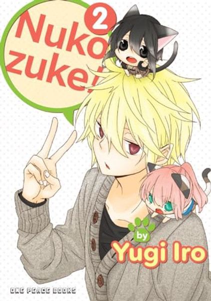 Nukozuke! Volume 2 By Yugi Iro - Paperback