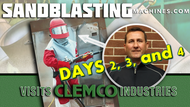 John Visits Clemco Industries: Days 2, 3, 4