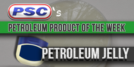 Petroleum Product of the Week: Petroleum Jelly