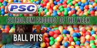Petroleum Product of the Week: Ball Pits
