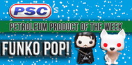 Petroleum Product of the Week: Funko Pop! Vinyl