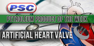 Petroleum Product of the Week: Artificial Heart Valve