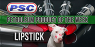 Petroleum Product of the Week: Lipstick