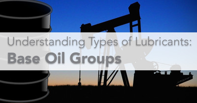 Understanding Types of Lubricants: Base Oil Groups