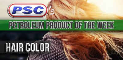 Petroleum Product of the Week: Hair Color