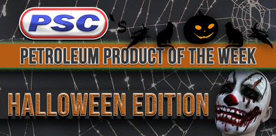 Petroleum Product of the Week: Halloween Edition