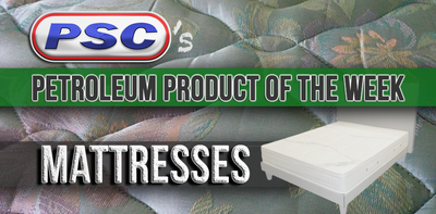 Petroleum Product of the Week: Mattresses
