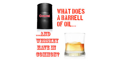 What Does A Barrel Of Oil And Whiskey Have In Common?