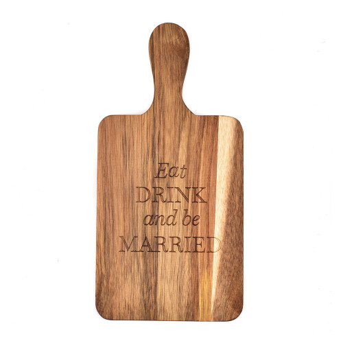 Amore Wooden Cheeseboard "Eat Drink and be Married"