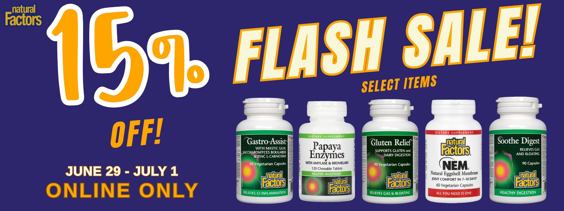 Save 15% on Natural Factors Top Selling Supplements! Click Here