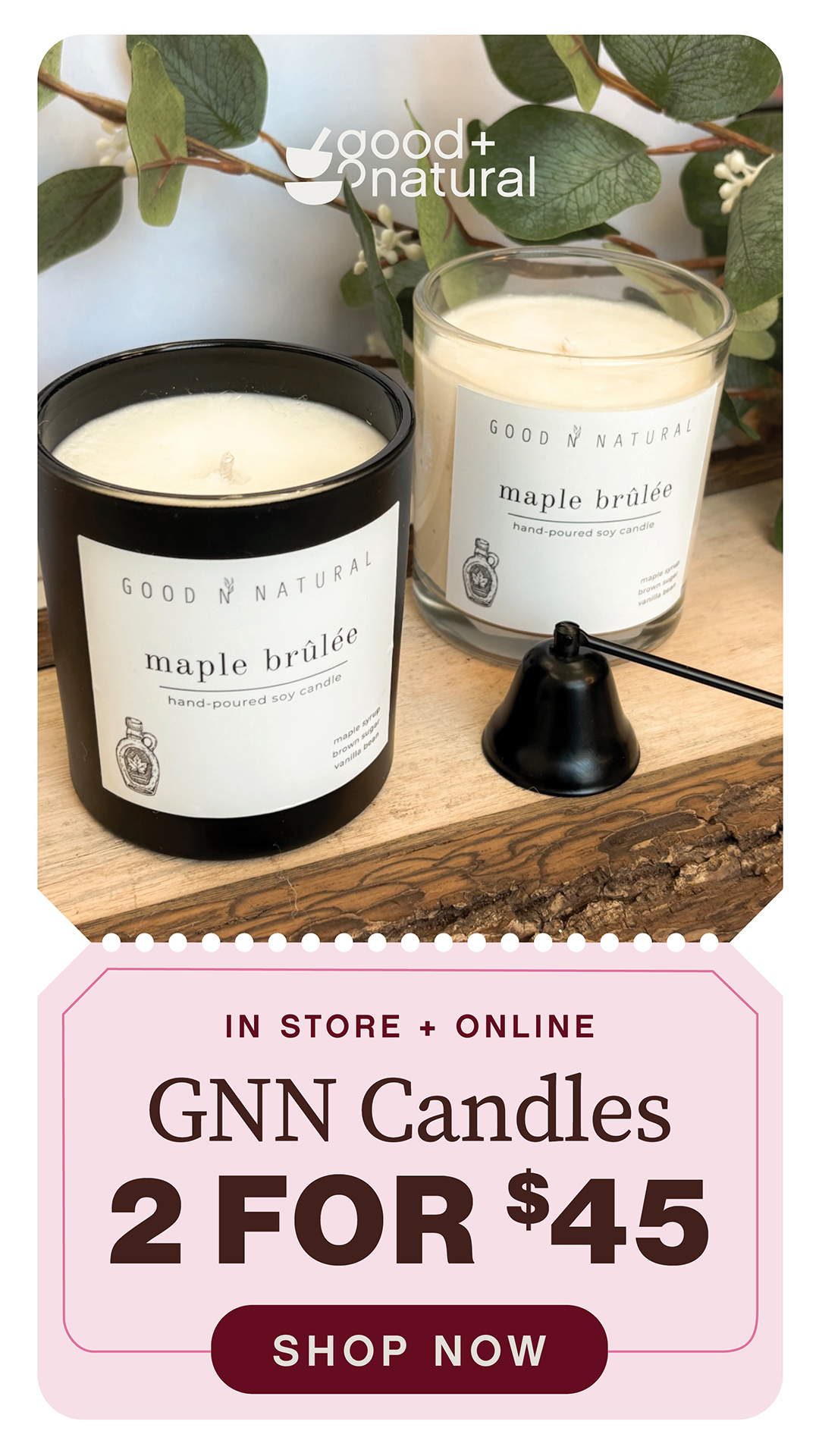GNN Hand Crafted Candles 2 for $45