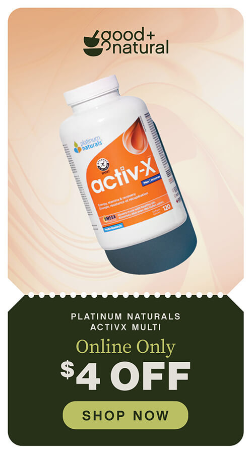 $4 off Platinum Naturals Activ-X Mult for the month of July!