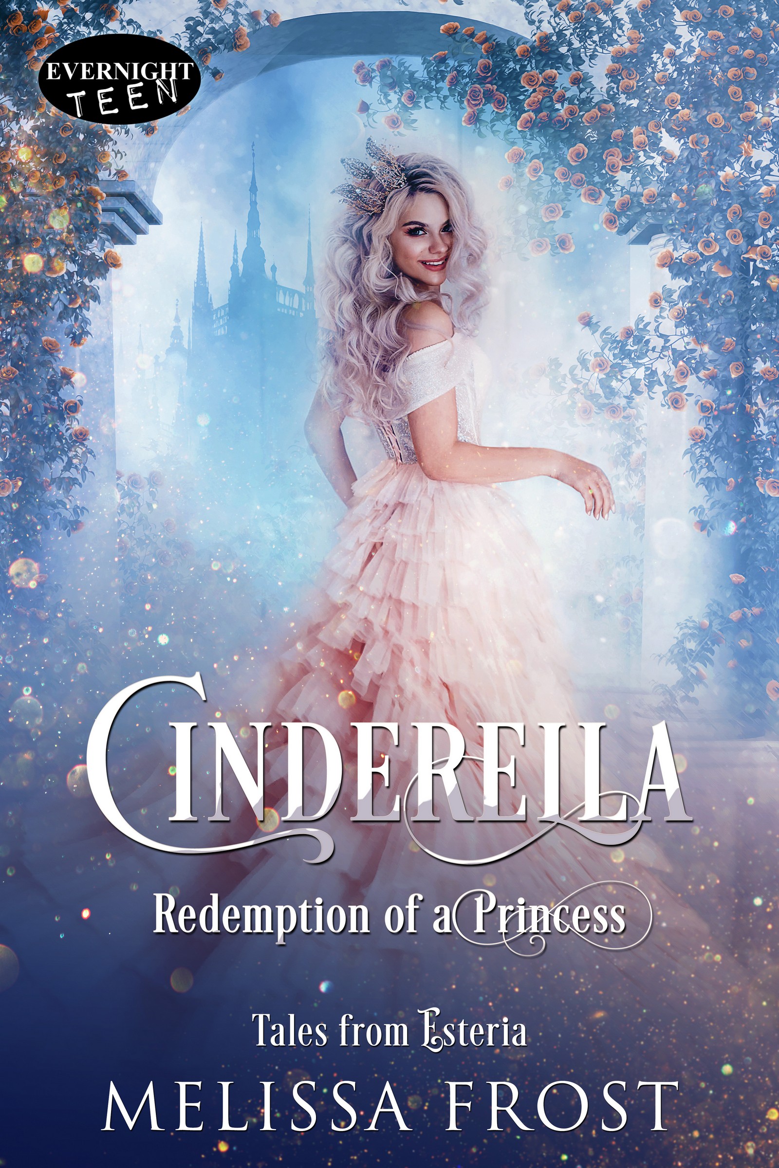 Cinderella by Melissa Frost - Evernight Teen