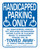 HY-KO 703 Parking Sign, Rectangular, Blue/White Legend, Blue/White Background, Plastic, 15 in W x 19 in H Dimensions [SKU: ORG8400871]