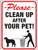 HY-KO 20617 Identification Sign, Rectangular, CLEANUP AFTER YOUR PET!, Black/Red Legend, White Background, Plastic [SKU: ORG7924459]