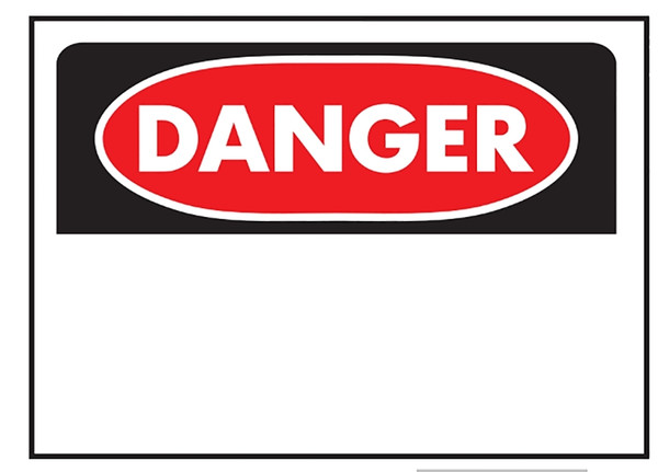 SIGN SAFETY DANGER 10INX14IN [SKU: ORG7449275]
