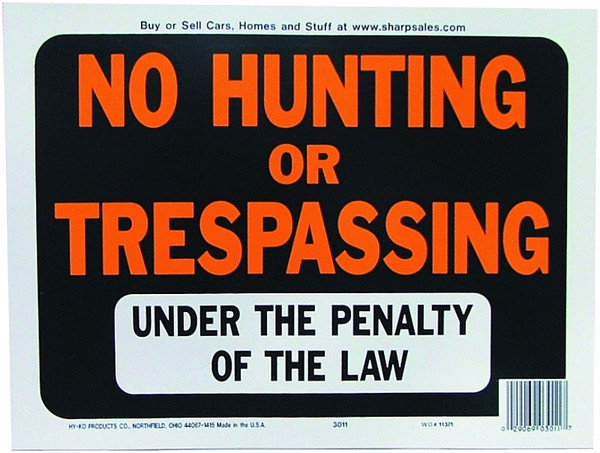 HY-KO Hy-Glo Series 3011 Identification Sign, No Hunting/Trespassing, Fluorescent Orange Legend, Plastic [SKU: ORG0111021]