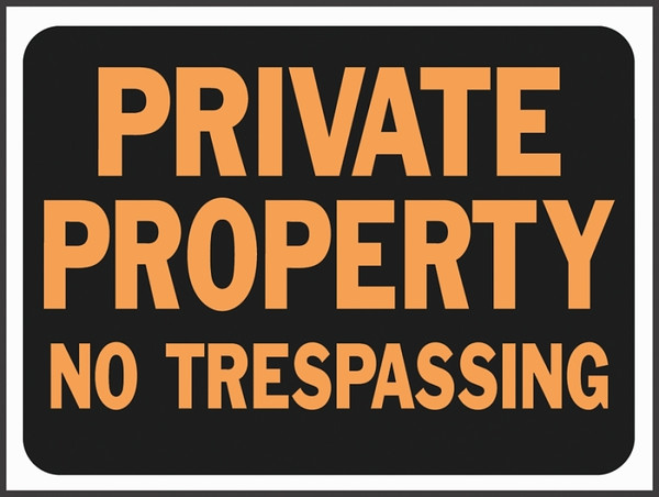 HY-KO Hy-Glo Series 3025 Identification Sign, Rectangular, PRIVATE PROPERTY NO TRESPASSING, Fluorescent Orange Legend [SKU: ORG0111252]