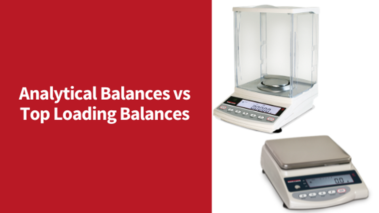 Analytical Balance vs Top Loading Balance Scales Plus Analytical Balance vs Top Loading Balance Scales Plus