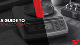 A Guide to Scale Accuracy