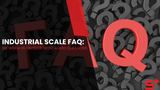 Industrial Scale FAQ – We Weigh in on Your Most Asked Questions