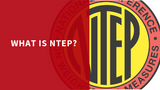 What is NTEP?