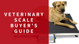 Veterinary Scale Buyer's Guide
