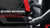 Beyond Weighing: All the Functions of Modern Digital Scales
