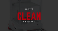 How to Clean a Balance