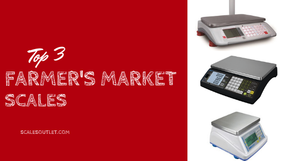 Top 3 Farmers Market Scales Scales Outlet