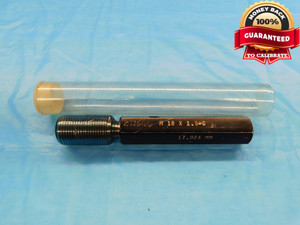 M18 X 1.5 6g METRIC MODIFIED SET THREAD PLUG GAGE 18 GO ONLY P.D. = 17.024 CHECK - DW19096RD