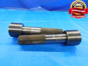 SHOP MADE 1 15/16 8 UN 2 SET THREAD PLUG GAGE 1.9375 GO NO GO = 1.8540 & 1.8465 - DW19255BX2