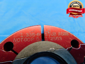 1.335 6 STUB ACME LEFT HAND THREAD RING GAGES GO NO GO PD'S = 1.2756 & 1.2563 2G - DW18978BX2
