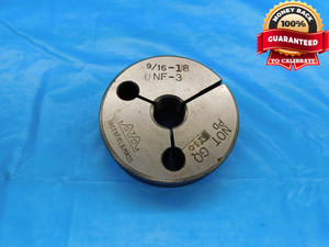 9/16 18 NF 3 THREAD RING GAGE .5625 NO GO ONLY P.D. = .5230 UNF-3 INSPECTION - DW19039RD